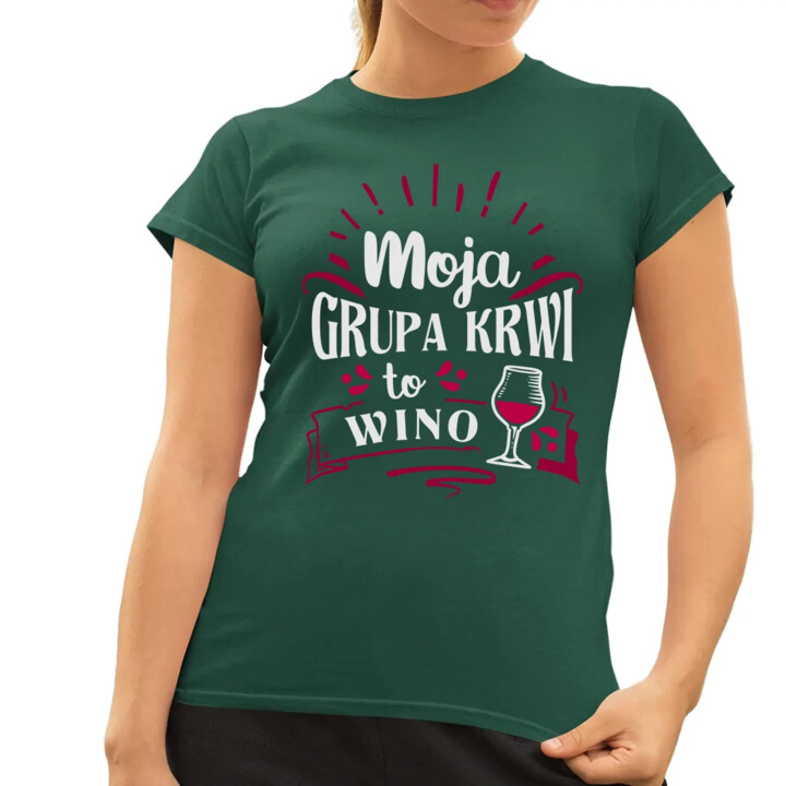 Moja grupa krwi to wino - damska koszulka na prezent