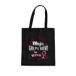 Moja grupa krwi to wino - torba na prezent