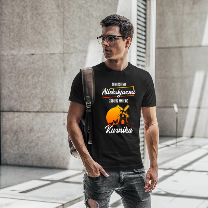 Zamiast na allekskjuzmi, zabierz mnie do kurnika - męska koszulka na prezent