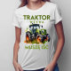 Traktor wzywa, muszę iść - wersja 2 - damska koszulka na prezent