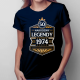 50 lat - Narodziny Legendy 1974 - damska koszulka na prezent