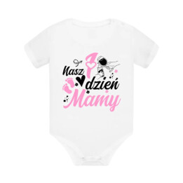 Nasz pierwszy dzień mamy - body dziecięce na prezent