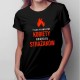 Tylko prawdziwe kobiety kochają strażaków - damska koszulka z nadrukiem