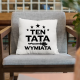 Ten tata wymiata - poduszka na prezent