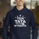 Ten tata wymiata - męska bluza na prezent