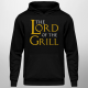 The lord of the grill - męska bluza na prezent