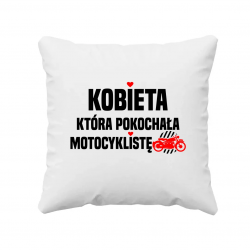 Kobieta, która pokochała motocyklistę - poduszka na prezent