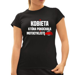 Kobieta, która pokochała motocyklistę - damska koszulka na prezent