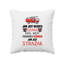 Jam jest władca ognia - poduszka na prezent