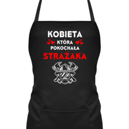 Kobieta która pokochała strażaka - fartuch na prezent
