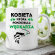 Kobieta, która pokochała wędkarza - kubek na prezent