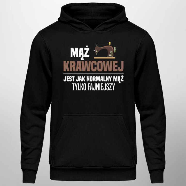 Mąż krawcowej jest jak normalny mąż - męska bluza na prezent