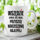 Wszędzie dobrze, ale z moją przyszłą narzeczoną najlepiej - kubek na prezent