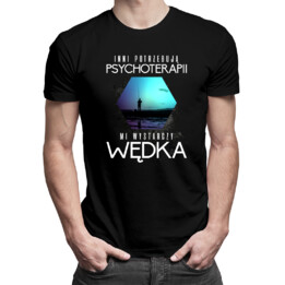 Inni potrzebują psychoterapii, mi wystarczy wędka