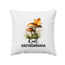 Król grzybobrania - poduszka na prezent