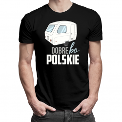 Dobre, bo polskie - męska koszulka z nadrukiem