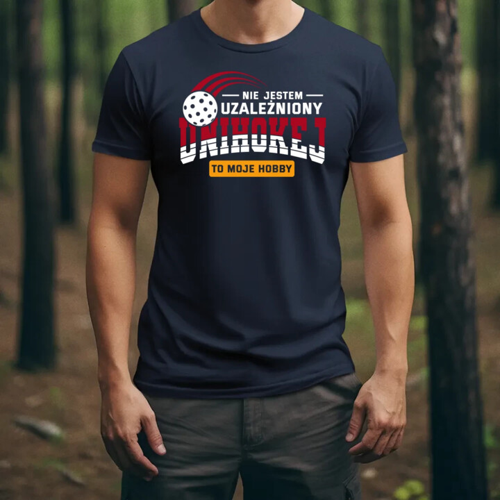 Nie jestem uzależniony - unihokej to moje hobby - męska koszulka na prezent