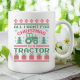 All I want for Christmas is a tractor - kubek na prezent