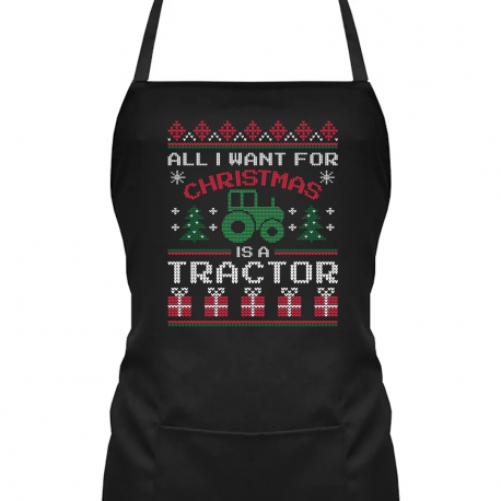 All I want for Christmas is a tractor - fartuch na prezent