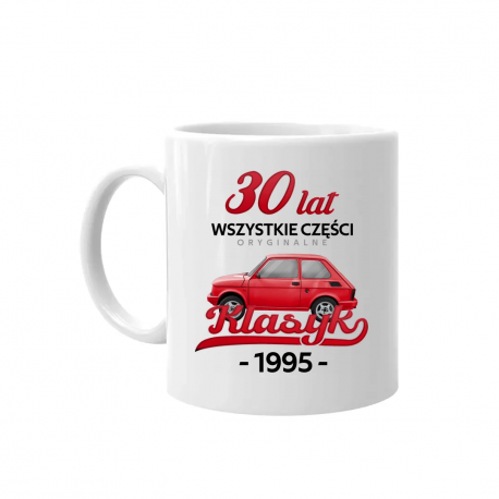 30 Lat Wszystkie części oryginalne Klasyk od 1995 - kubek na prezent