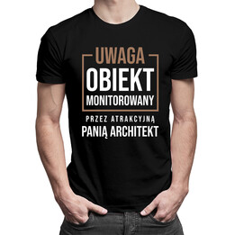 Obiekt monitorowany przez panią architekt - męska koszulka z nadrukiem