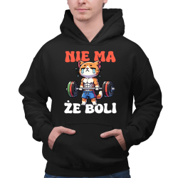 Nie ma, że boli - męska bluza na prezent