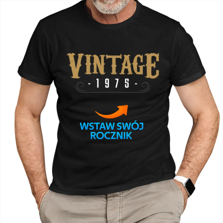 Vintage z Twoim rocznikiem - męska koszulka z nadrukiem