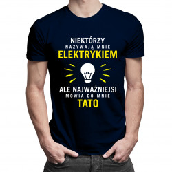 Niektórzy nazywają mnie elektrykiem - męska koszulka z nadrukiem