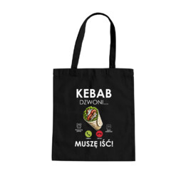 Kebab dzwoni - muszę iść! - torba na prezent