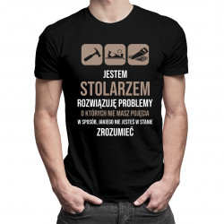 Jestem stolarzem, rozwiązuję problemy - męska koszulka z nadrukiem