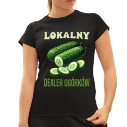 Lokalny dealer ogórków - damska koszulka na prezent