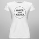 Mamadżer do spraw wszelakich - damska koszulka z nadrukiem
