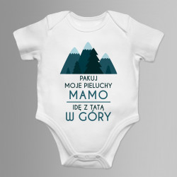 Pakuj moje pieluchy mamo - góry - body dziecięce z nadrukiem