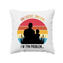 Jaki ojciec, taki syn v2 - poduszka na prezent