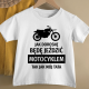 Jak dorosnę będę jeździć motocyklem - tak jak mój tata - koszulka dziecięca z nadrukiem