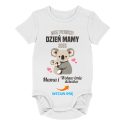 Nasz pierwszy dzień mamy v2 - body dziecięce na prezent - produkt personalizowany