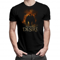You really desire - męska koszulka z nadrukiem