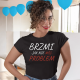 Brzmi jak nie mój problem - damska koszulka na prezent