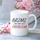 Brzmi jak nie mój problem - kubek na prezent
