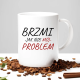 Brzmi jak nie mój problem - kubek na prezent