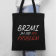 Brzmi jak nie mój problem - torba na prezent