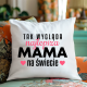 Tak wygląda najlepsza mama na świecie v3 - poduszka na prezent