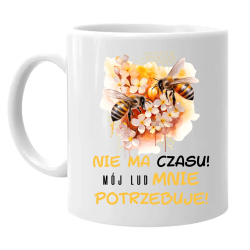 nie ma czasu! mój lud mnie potrzebuje! - kubek na prezent