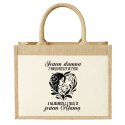 Jestem dumna z wielu rzeczy - jestem mamą - Torba z juty na prezent
