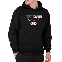 Awansowałem na Tatę - rok - męska bluza na prezent - produkt personalizowany