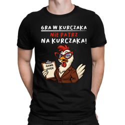 Gra w kurczaka - nie patrz na kurczaka! - męska koszulka na prezent