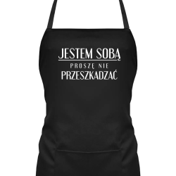 Jestem sobą, proszę nie przeszkadzać - fartuch na prezent
