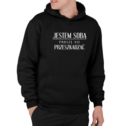Jestem sobą, proszę nie przeszkadzać - męska bluza na prezent