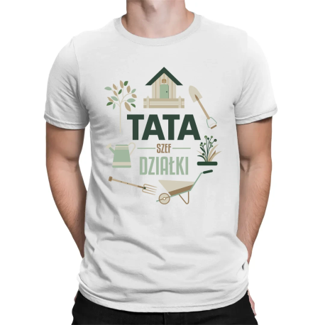 Tata Szef Działki - męska koszulka na prezent
