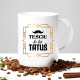 Teściu to też tatuś - kubek na prezent
